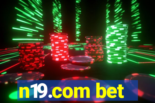 n19.com bet